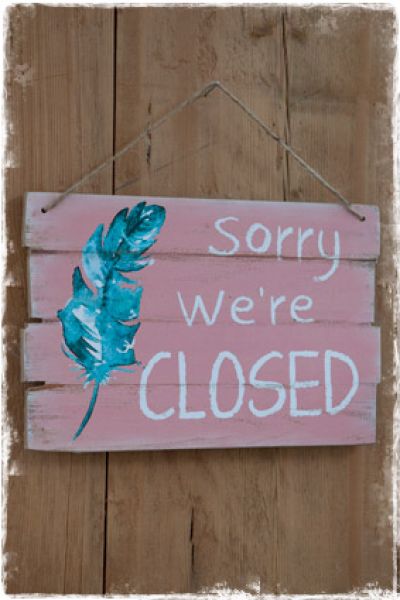 sorry-we're-closed-roze-tekstbordje---winkel-kantoor-restaurant---landelijke-brocante-woonaccessoires-webwinkel-janenjuup.