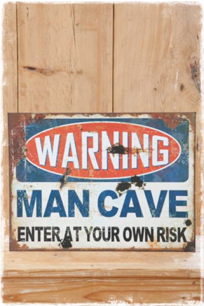 tekstbord man cave warning enter at your own risk